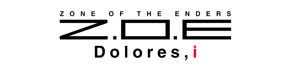 Z.O.E Dolores,i