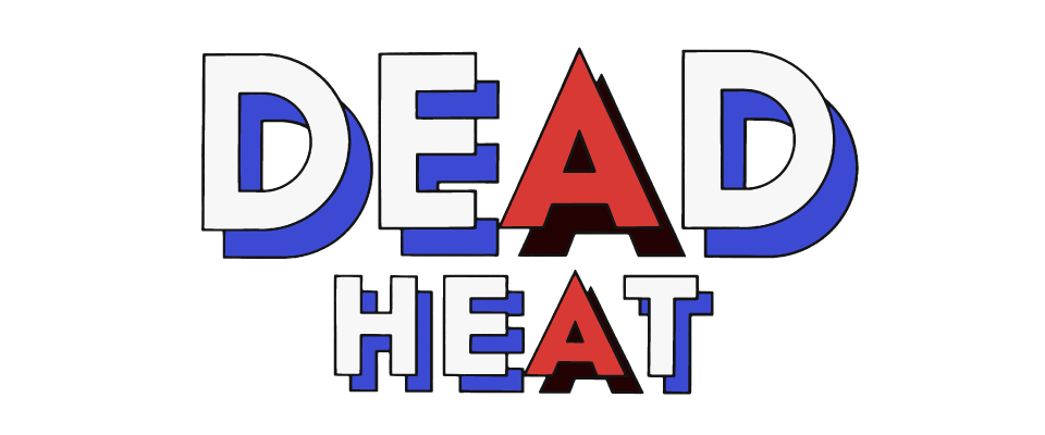 DEAD HEAT